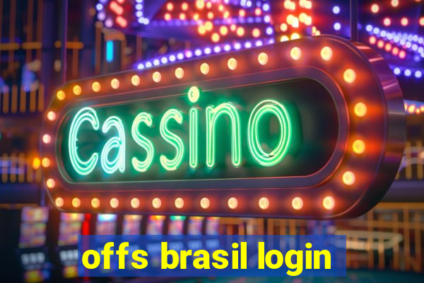 offs brasil login